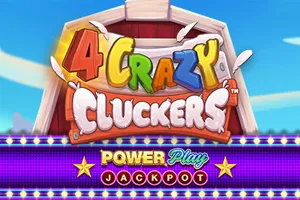 Playtech : 4 Crazy Cluckers PowerPlay Jackpot - BIROPAY28