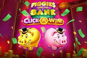 Playtech : Piggies and the Bank: Click-A-Win - BIROPAY28
